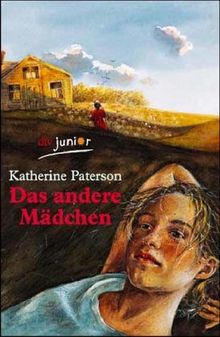 Das andere Mädchen. ( Ab 11 J.).