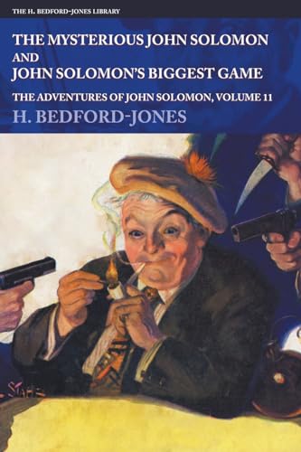 The Mysterious John Solomon and John Solomon's Biggest Game: The Adventures of John Solomon, Volume 11
