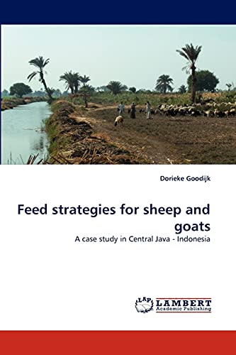 Feed strategies for sheep and goats: A case study in Central Java - Indonesia