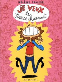 Je veux le prince charmant
