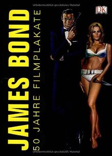 James Bond. 50 Jahre Filmplakate, inkl. 2 Kunstdrucke!