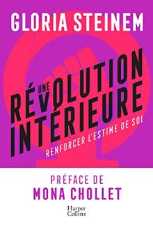 Une révolution intérieure : renforcer l'estime de soi