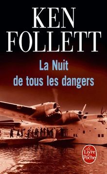 La nuit de tous les dangers