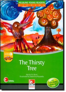 The Thirsty Tree, mit CD-ROM/Audio-CD, Level c