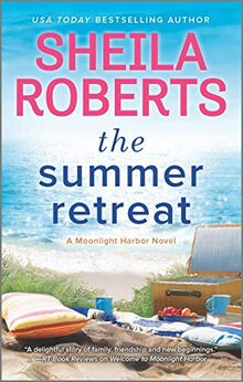 The Summer Retreat (A Moonlight Harbor Novel, 3)