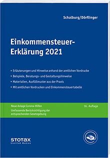 Einkommensteuer-Erklärung 2021: Erläuterungen, Beratungshinweise und Checklisten.