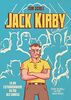 La vie extraordinaire de Jack Kirby: La vie extraordinaire du roi des comics