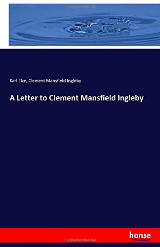 A Letter to Clement Mansfield Ingleby
