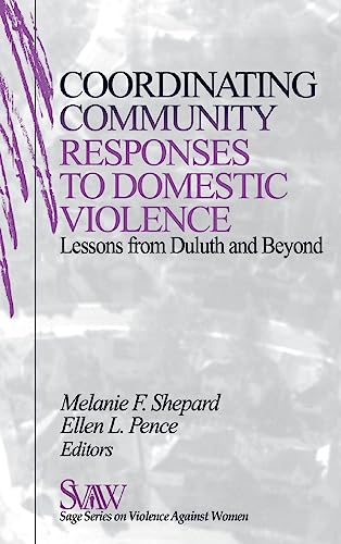 Coordinating Community Responses to Domestic Violence: Lessons from Duluth and Beyond (Sage Series on Violence Against Women)
