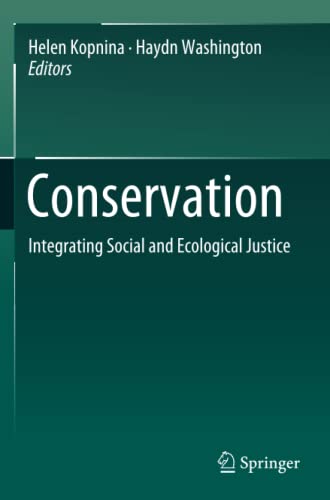 Conservation: Integrating Social and Ecological Justice