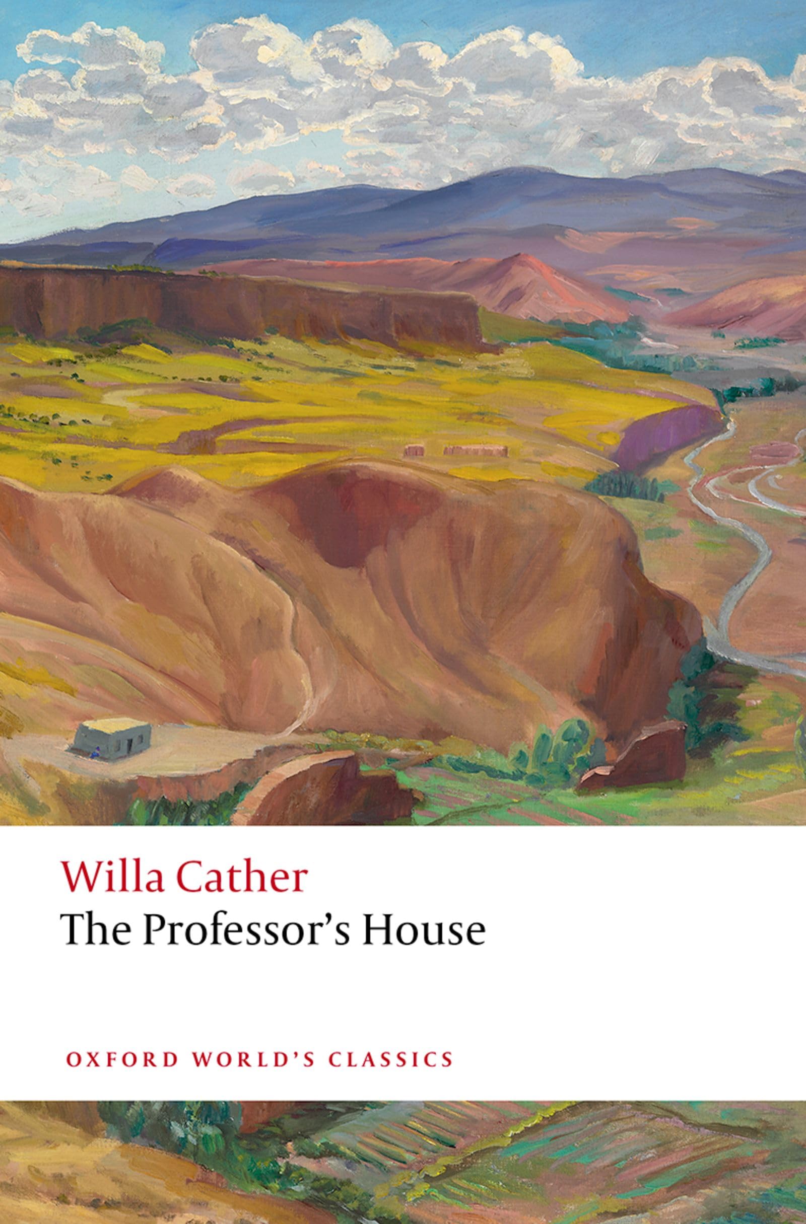 Willa Cather The Professor's House (Oxford World's Classics)