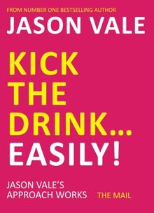 Kick the Drink. . .Easily!