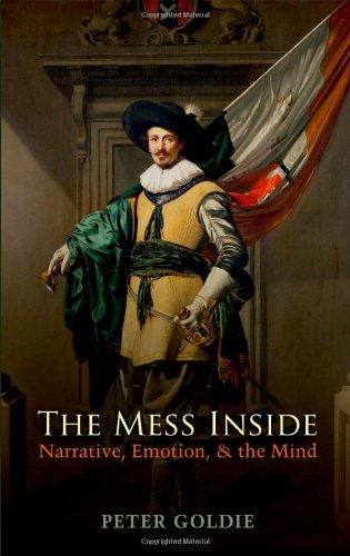The Mess Inside: Narrative, Emotion, and the Mind