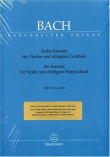 6 Sonaten für Violine u. obligates Cembalo in 2 Bänden. BWV 1014-1019