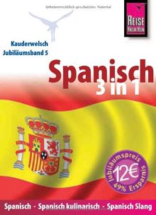 Spanisch 3 in 1: Spanisch-Spanisch kulinarisch-Spanisch Slang