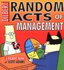 Random Acts of Management: A Dilbert Book (Dilbert Books (Paperback Andrews McMeel))