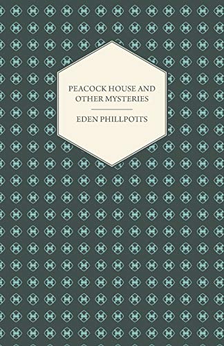 Peacock House and Other Mysteries