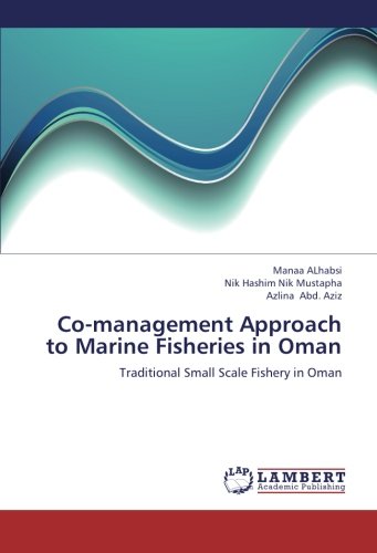 Co-management Approach to Marine Fisheries in Oman: Traditional Small Scale Fishery in Oman