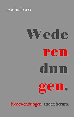 Wederendungen: Redewendungen. andersherum.