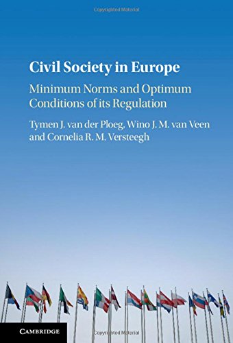 van der Ploeg, Tymen J. Civil Society In Europe, Minimum Norms And Optimum Conditions Of Its Regulation