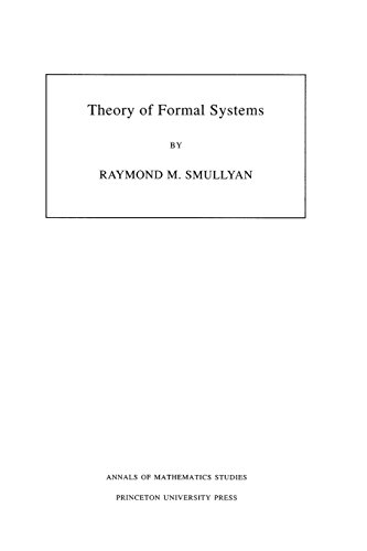 Theory of Formal Systems. (Am-47) (Annals of Mathematics Studies (Paperback))