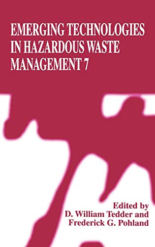 Emerging Technologies in Hazardous Waste Management 7