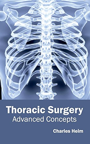 Thoracic Surgery: Advanced Concepts
