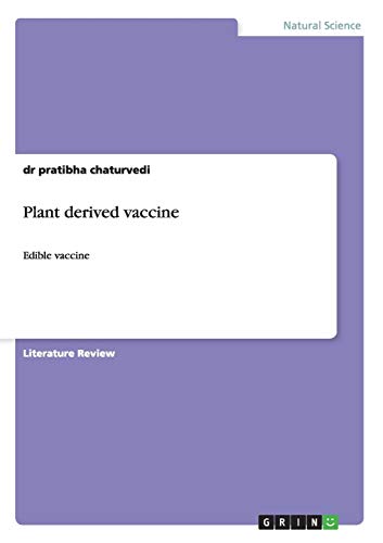 Plant derived vaccine: Edible vaccine