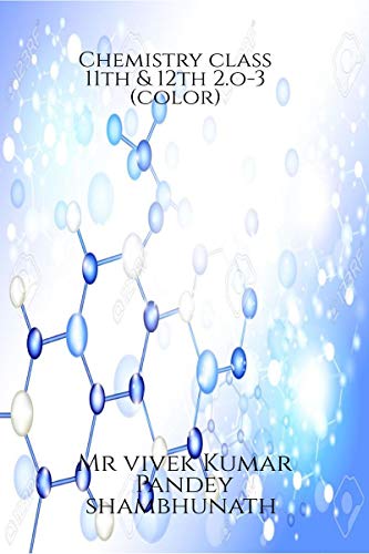 Chemistry class 11th & 12th 2.o-3 (color)