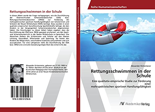 Rettungsschwimmen in der Schule: Eine qualitativ-empirische Studie zur Förderung einer mehrspektivischen sportiven Handlungsfähigkeit