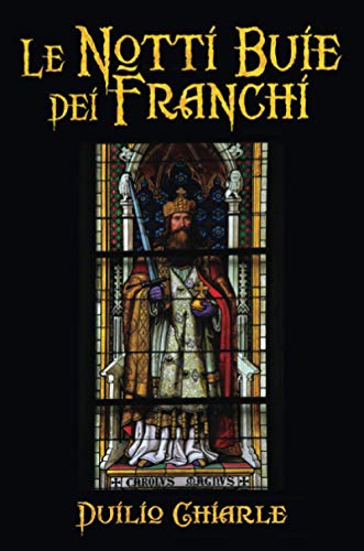 Le notti buie dei Franchi