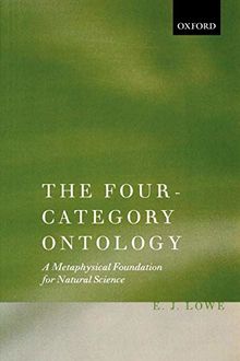 The Four-Category Ontology: A Metaphysical Foundation for Natural Science