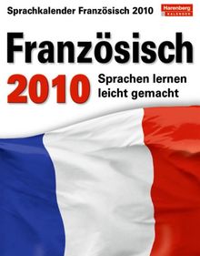 Regler, J: Französisch 2010: Sprachen lernen leicht gemacht: Übungen, Dialoge, Geschichten