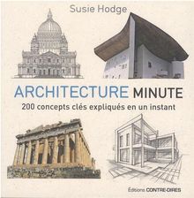 Architecture minute : 200 concepts clés expliqués en un instant