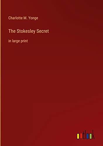 The Stokesley Secret: in large print