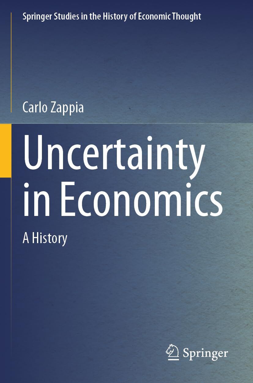 Uncertainty in Economics