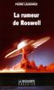 La rumeur de Roswell (Enquêtes)