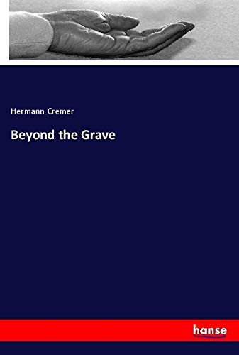 Beyond the Grave
