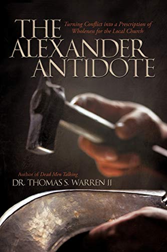 The Alexander Antidote: Turning Conflict Into a Prescription of Wholeness for the Local Church
