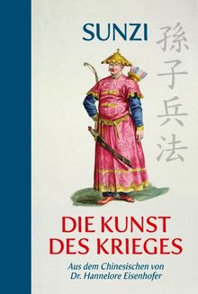 Die Kunst des Krieges (Halbleinen): aus dem Chinesischen übersetzt