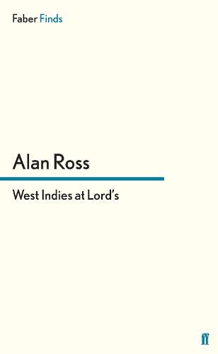 Alan Ross West Indies At Lord's