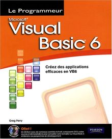 Visual Basic 6 : créez des applications efficaces en VB6