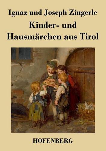 Kinder- und Hausmärchen aus Tirol