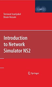 Introduction to Network Simulator NS2 von Issariyakul, Teerawat, Hossain, Ekram | Buch | Zustand gut
