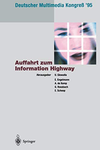 Deutscher Multimedia Kongreß ’95: Auffahrt zum Information Highway