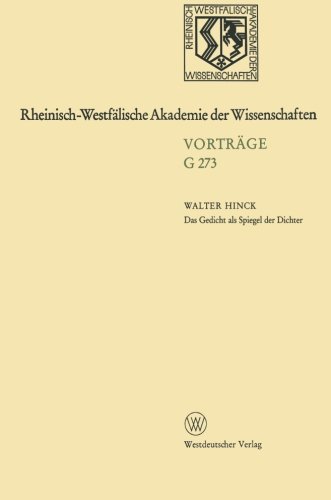 Das Gedicht als Spiegel der Dichter: Zur Geschichte des deutschen poetologischen Gedichts (Rheinisch-Westfälische Akademie der Wissenschaften)