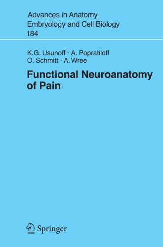 Functional Neuroanatomy of Pain (Advances in Anatomy, Embryology and Cell Biology)