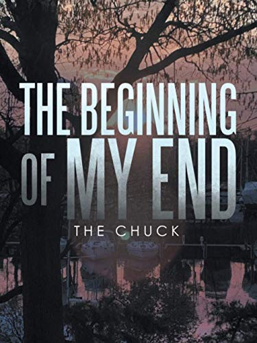 The Beginning Of My End