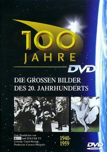 100 Jahre - DVD3: 1940-1959