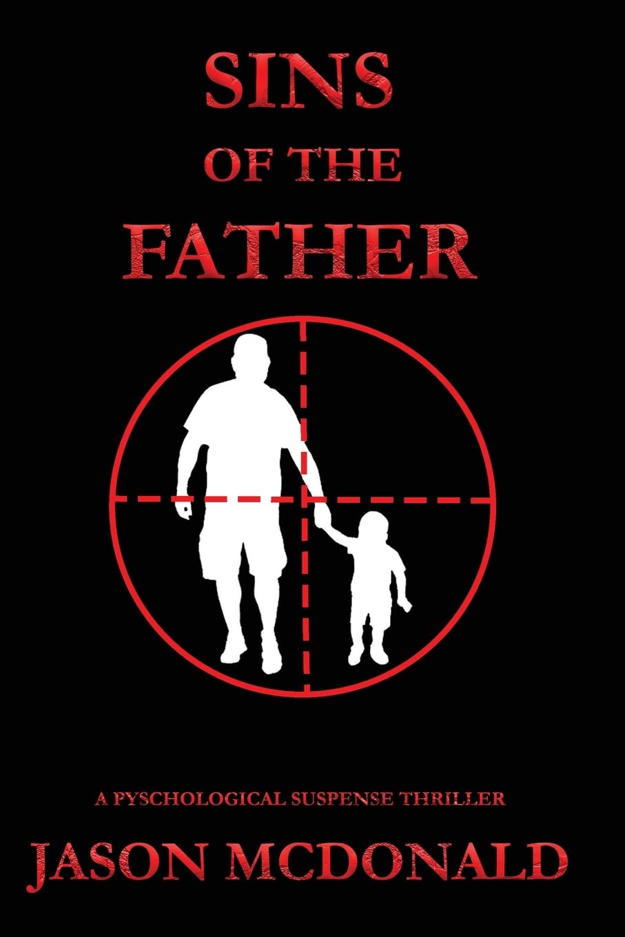SINS OF THE FATHER (The Carmichael Trilogy, Band 2)